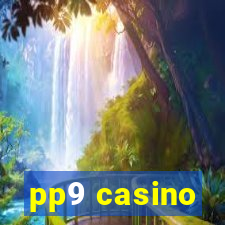 pp9 casino