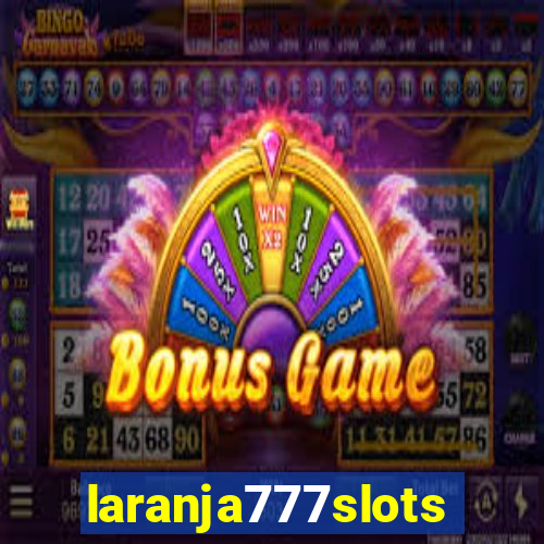 laranja777slots.com