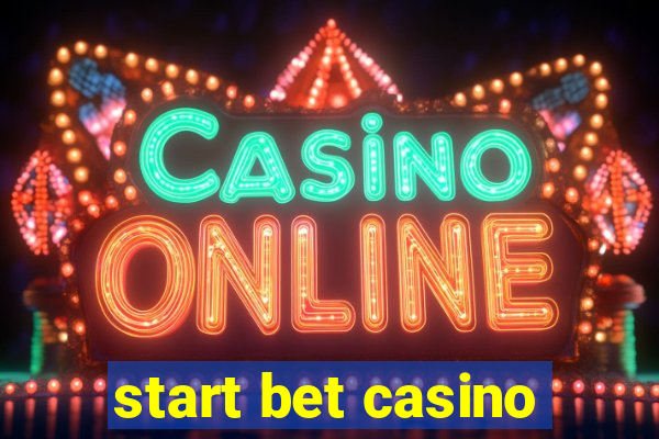 start bet casino