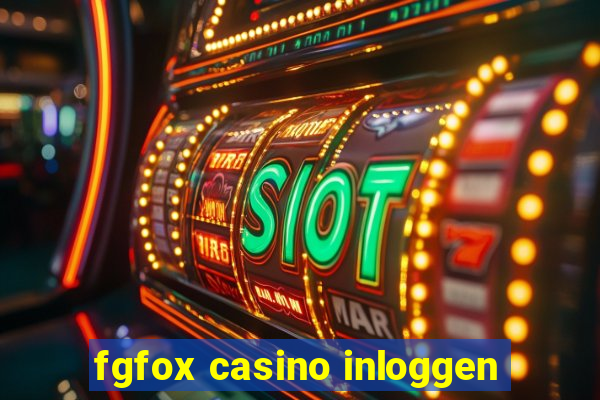 fgfox casino inloggen