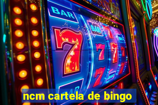 ncm cartela de bingo