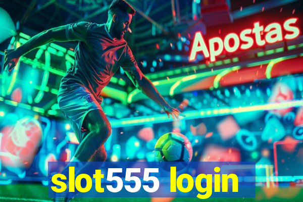 slot555 login