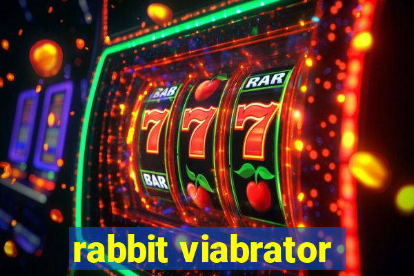 rabbit viabrator