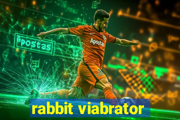 rabbit viabrator