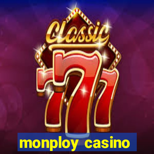 monploy casino