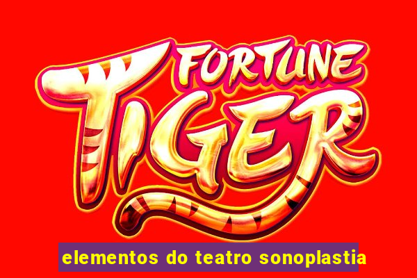 elementos do teatro sonoplastia