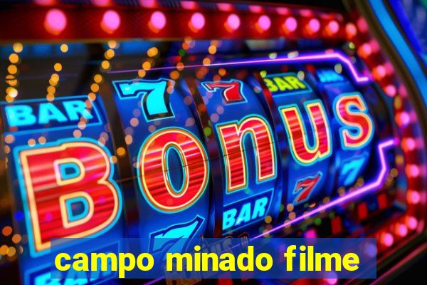 campo minado filme