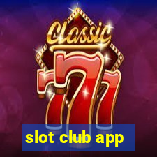 slot club app