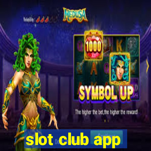 slot club app