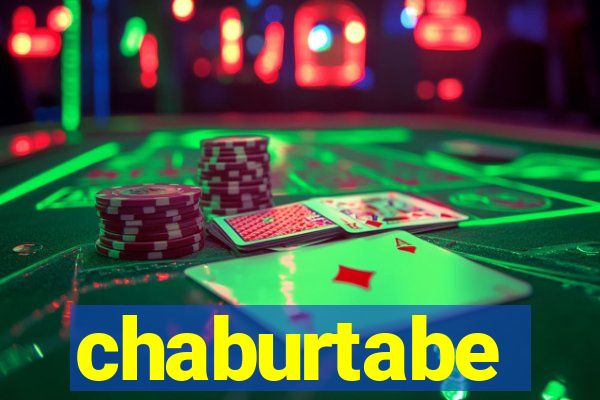 chaburtabe