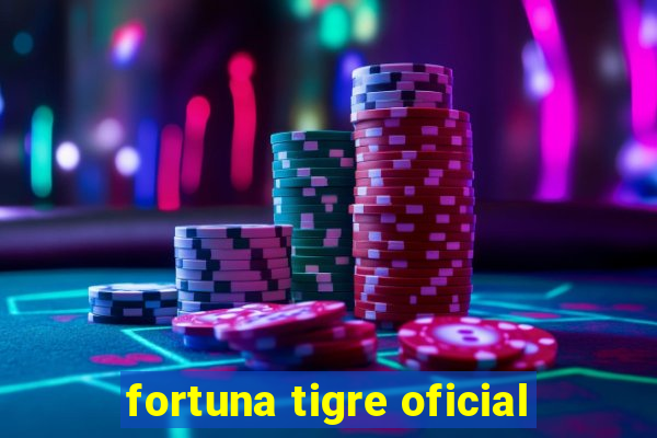 fortuna tigre oficial