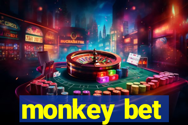 monkey bet