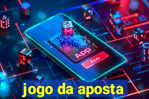 jogo da aposta