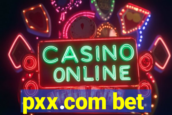 pxx.com bet