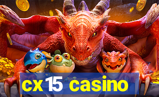 cx15 casino