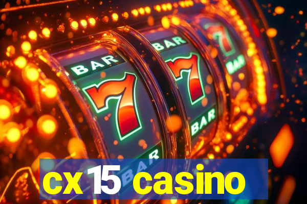 cx15 casino