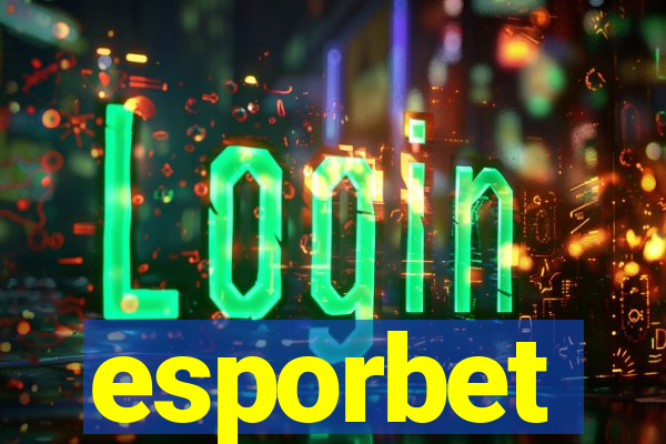 esporbet