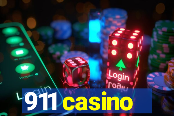 911 casino