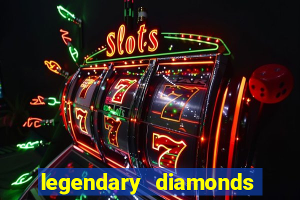 legendary diamonds slot free