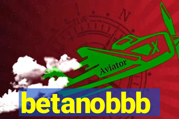 betanobbb