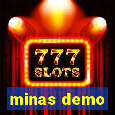 minas demo