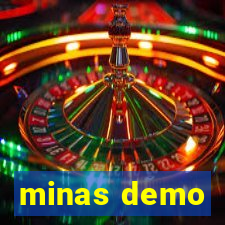 minas demo