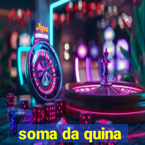 soma da quina