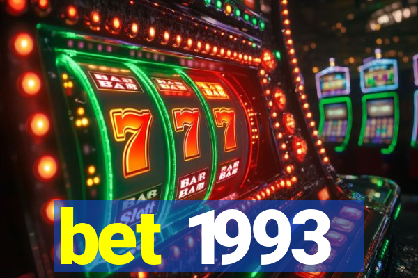 bet 1993