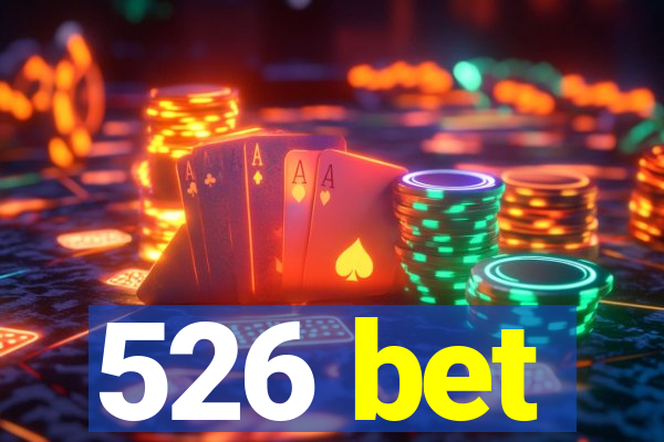 526 bet