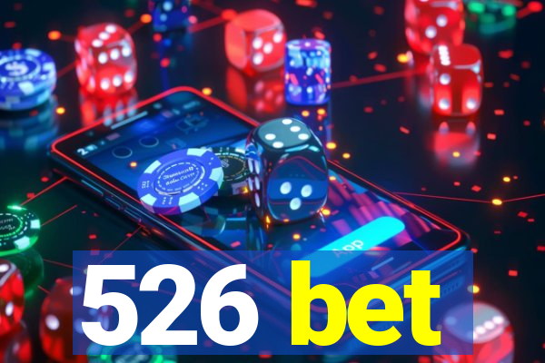 526 bet