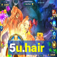 5u.hair