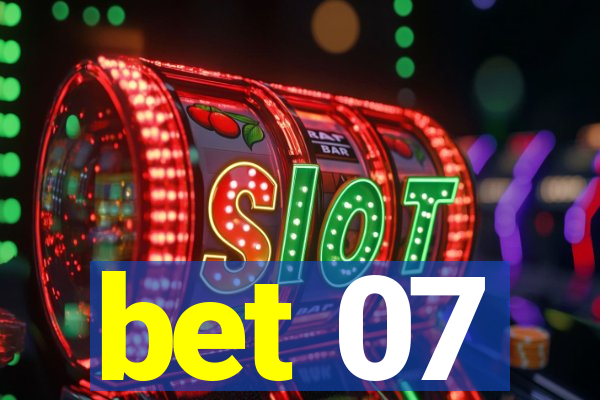 bet 07