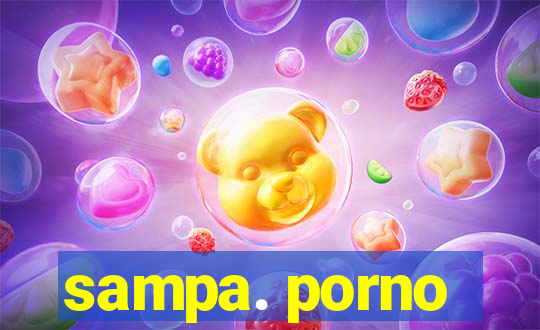 sampa. porno