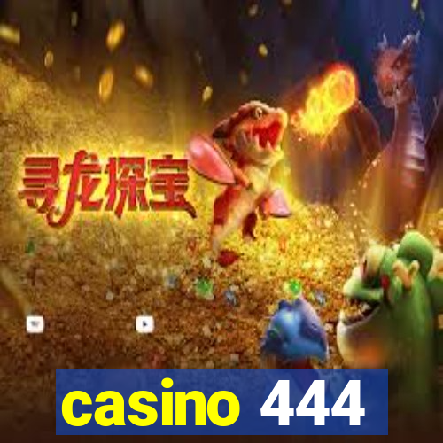 casino 444