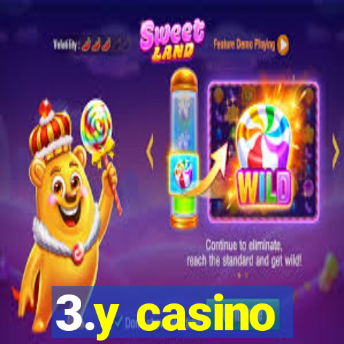 3.y casino