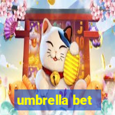 umbrella bet