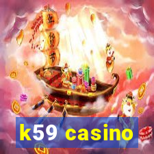 k59 casino