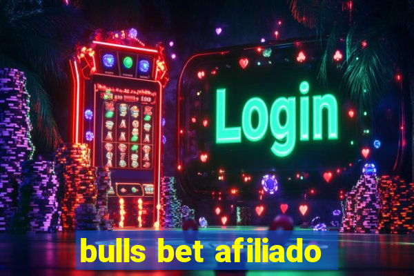 bulls bet afiliado