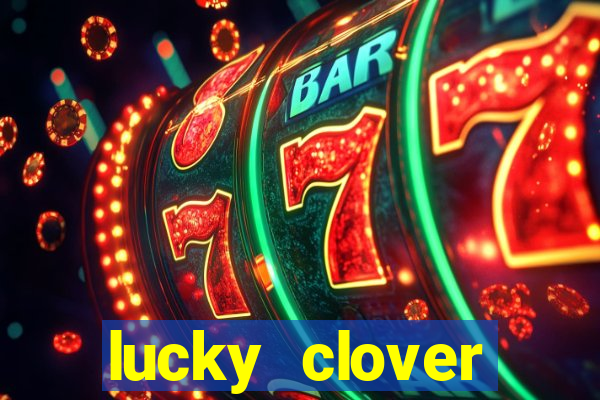 lucky clover bonanza slots