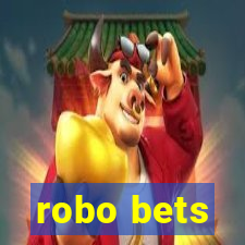 robo bets