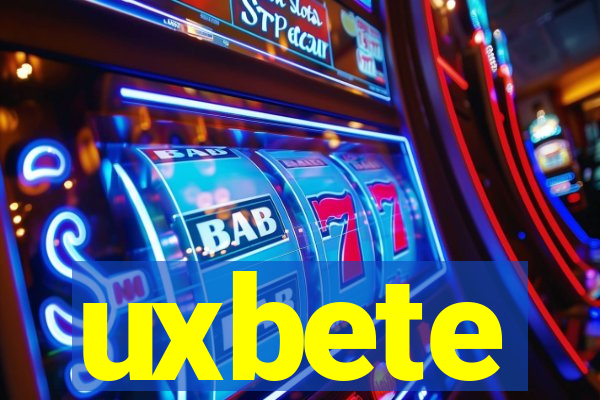 uxbete