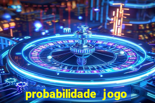 probabilidade jogo de futebol