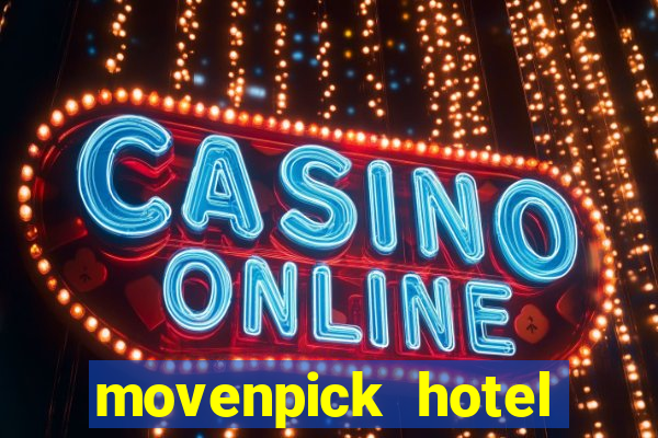 movenpick hotel casino geneva