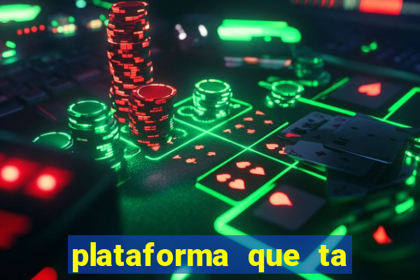 plataforma que ta pagando bem hoje