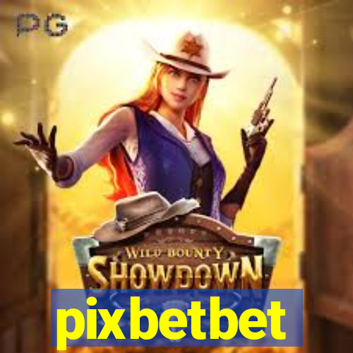 pixbetbet