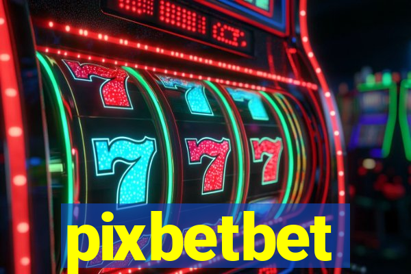 pixbetbet