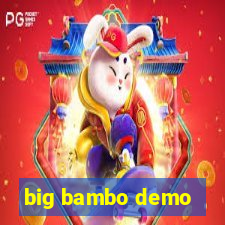 big bambo demo