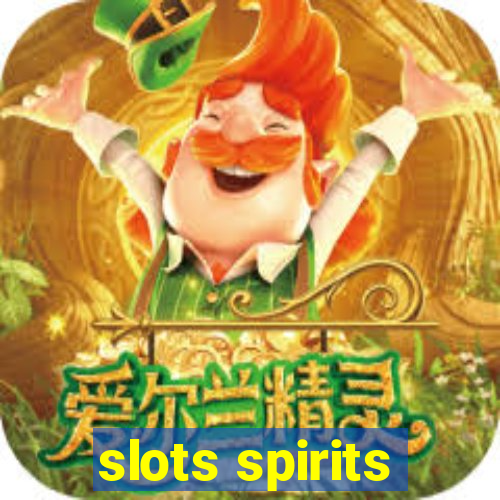 slots spirits