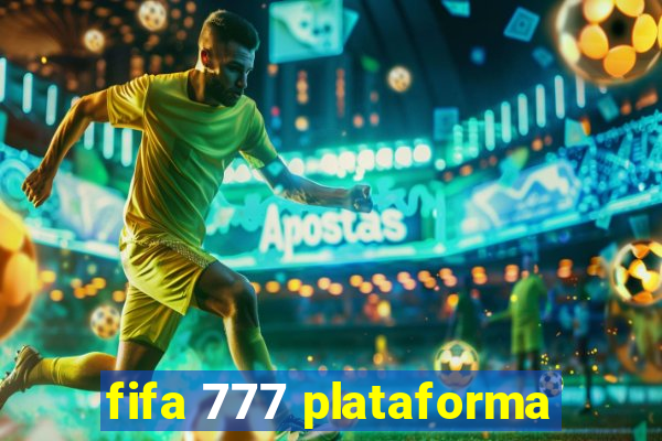 fifa 777 plataforma