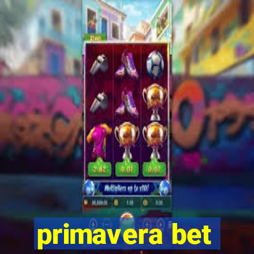 primavera bet